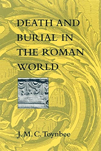 Death and Burial in the Roman World von Johns Hopkins University Press